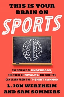 This Is Your Brain on Sports: The Science of Underdogs