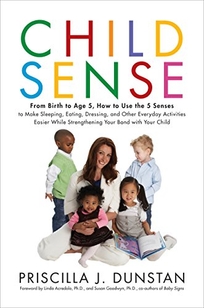 Child Sense: From Birth to Age 5