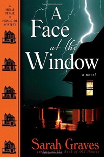 A Face at the Window: A Home Repair Is Homicide Mystery