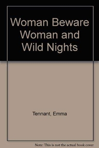 Woman Beware Woman and Wild Nights