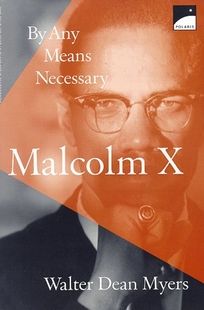 Malcolm X: By Any Means Necessary