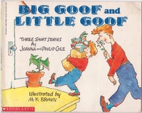 Big Goof and Little Goof: Three Short Stories