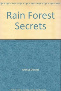 Rain Forest Secrets