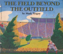 The Field Beyond the Outfield