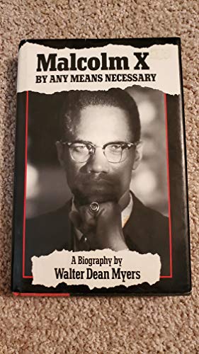 By Any Means Necessary Malcolm X: Real, Not Reinvented