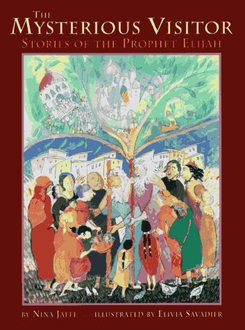 cover image The Mysterious Visitor: Stories of the Prophet Elijah