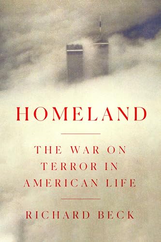 cover image Homeland: The War on Terror in American Life