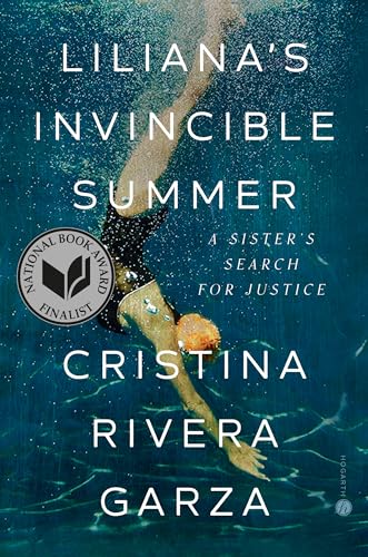 cover image Liliana’s Invincible Summer: A Sister’s Search for Justice