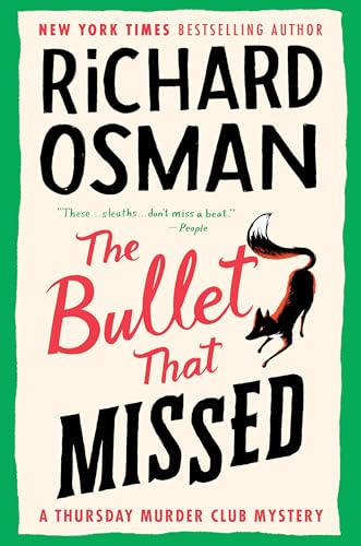cover image The Bullet That Missed: A Thursday Murder Club Mystery 