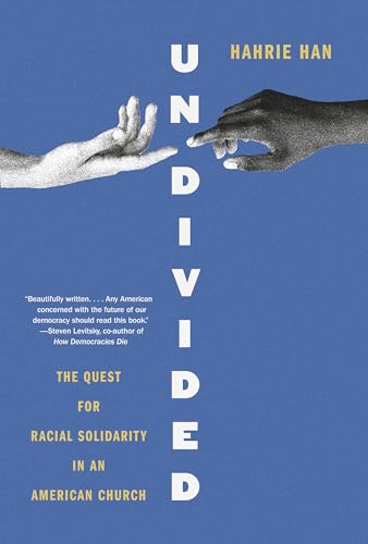 cover image Undivided: The Quest for Racial Solidarity in an American Church