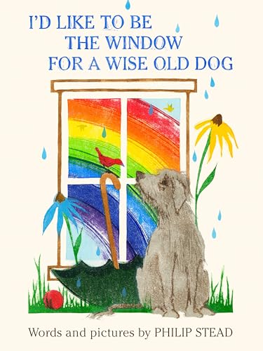 cover image I’d Like to Be the Window for a Wise Old Dog