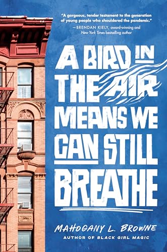 cover image A Bird in the Air Means We Can Still Breathe