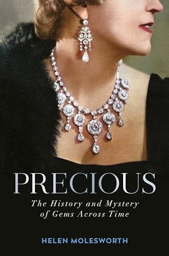 cover image Precious: The History and Mystery of Gems Across Time