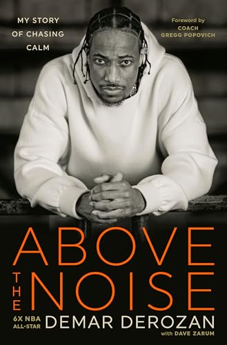 cover image Above the Noise: My Story of Chasing Calm