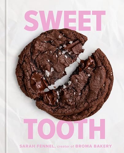 cover image Sweet Tooth: 100 Desserts to Save Room For