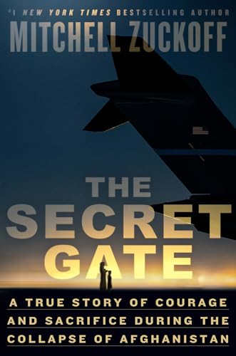 cover image The Secret Gate: A True Story of Courage and Sacrifice During the Collapse of Afghanistan