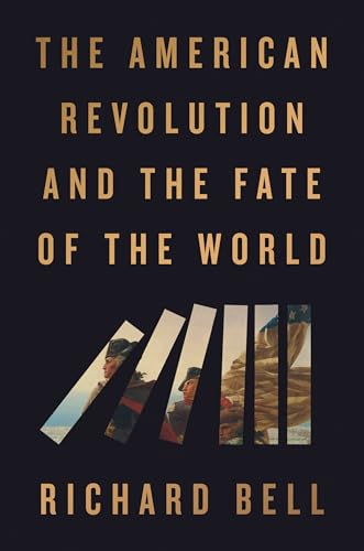 cover image The American Revolution and the Fate of the World