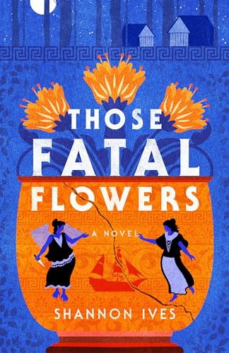 cover image Those Fatal Flowers