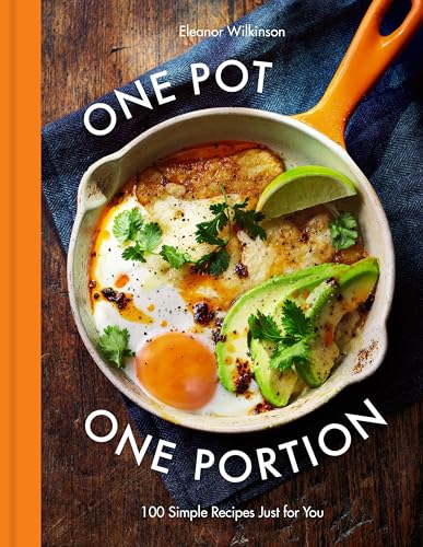 cover image One Pot One Portion: 100 Simple Recipes Just for You