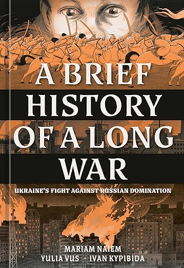 cover image A Brief History of a Long War: Ukraine’s Fight Against Russian Domination