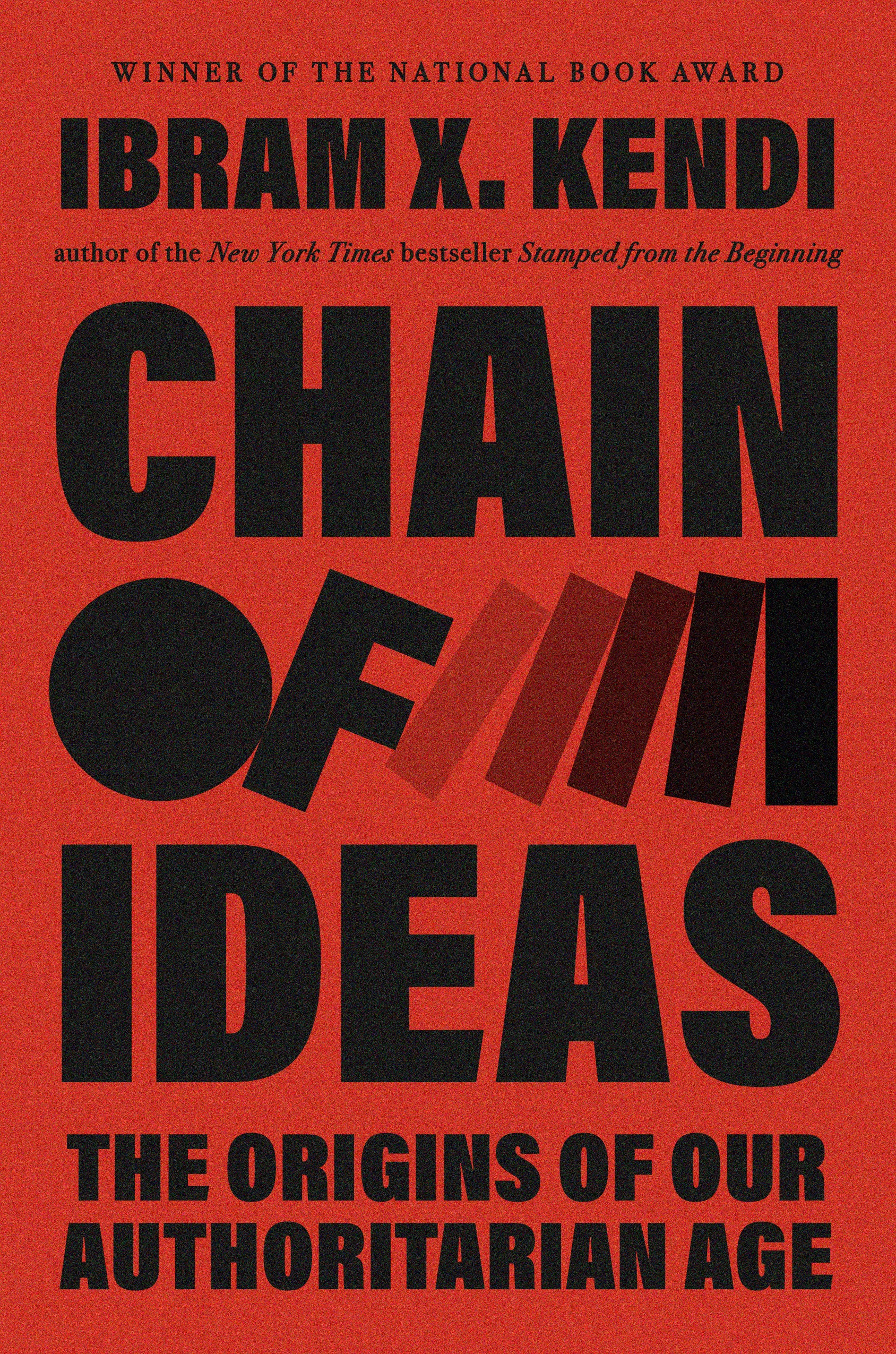 cover image Chain of Ideas: The Origins of Our Authoritarian Age