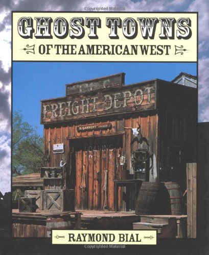 Ghost Towns in the West