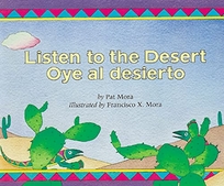 LISTEN TO THE DESERT; OYE AL DESIERTO