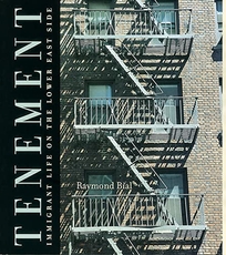 TENEMENT: Immigrant Life on the Lower East Side