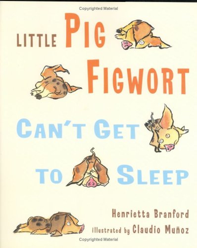 cover image LITTLE PIG FIGWORT CAN'T GET TO SLEEP