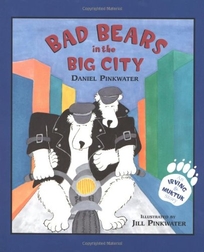 Bad Bears in the Big City