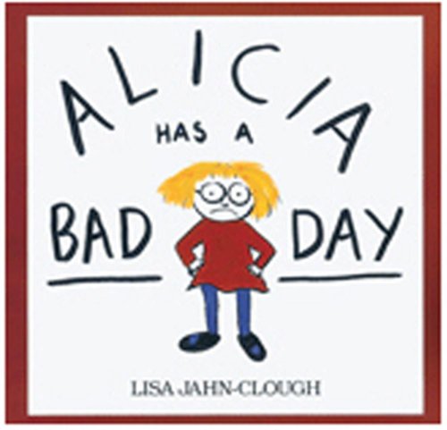 cover image ALICIA HAS A BAD DAY