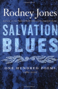 Salvation Blues: One Hundred Poems 1985–2005