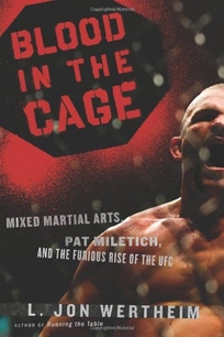 Blood in the Cage: Mixed Martial Arts