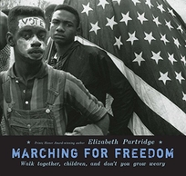 Marching for Freedom: Walk Together