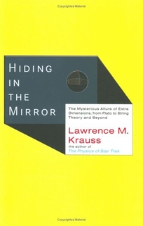 Hiding in the Mirror: The Mysterious Allure of Extra Dimensions