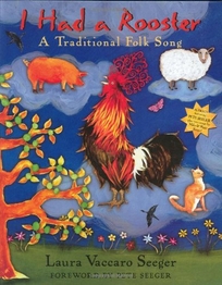 I Had a Rooster: A Traditional Folk Song [With]