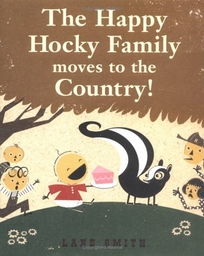 THE HAPPY HOCKY FAMILY MOVES TO THE COUNTRY!