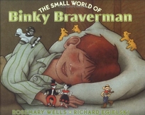 THE SMALL WORLD OF BINKY BRAVERMAN