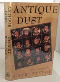 Antique Dust: 2ghost Stories