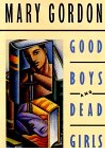 Good Boys and Dead Girls: And Other Essays