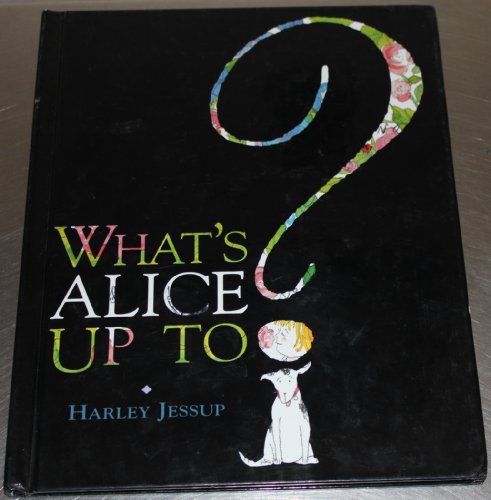 cover image What's Alice Up To?