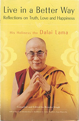 cover image Live in a Better Way: Reflections on Truth, Love and Happiness