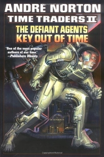 Time Traders II: The Defiant Agents & Key Out of Time