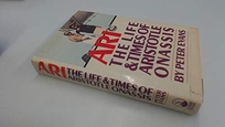 Ari: The Life and Times of Aristotle Socrates Onassis