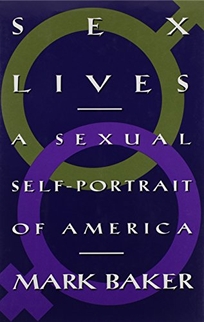 Sex Lives: A Sexual Self-Portrait of America