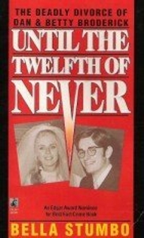 Until the Twelfth of Never: Until the Twelfth of Never