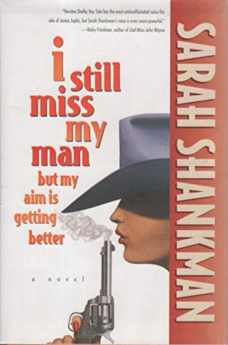 cover image I Still Miss My Man But My Aim is Getting Better