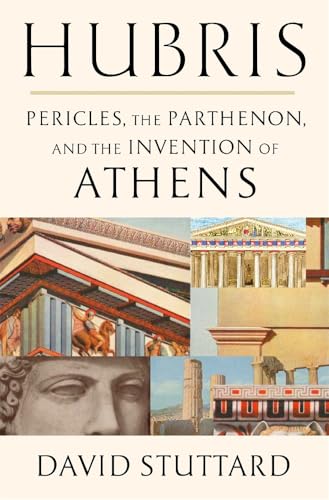 cover image Hubris: Pericles, the Parthenon, and the Invention of Athens