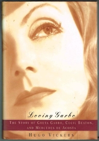 Loving Garbo:: The Story of Greta Garbo