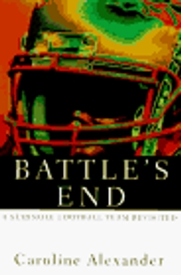 Battle's End: A Seminole Football Team Revisited